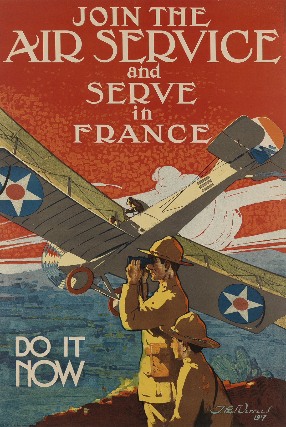 J. PAUL VERREES (1889-1942). JOIN THE AIR SERVICE AND SERVE IN FRANCE. 1917. 37x25 inches, 94x63 cm. Ketterlinus, Philadelphia.